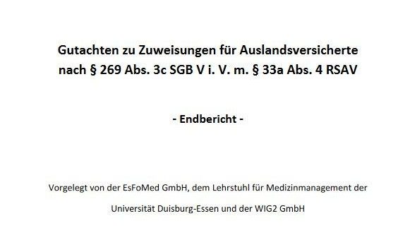 Weiterentwicklung des Risikostrukturausgleichs: Folgegutachten über Verteilung von Zuweisungen an Krankenkassen für Auslandsversicherte veröffentlicht