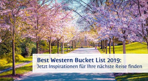 Best Western Bucket List 2019