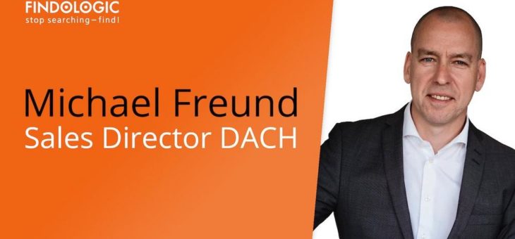 Michael Freund ist neuer Director Sales DACH bei Findologic