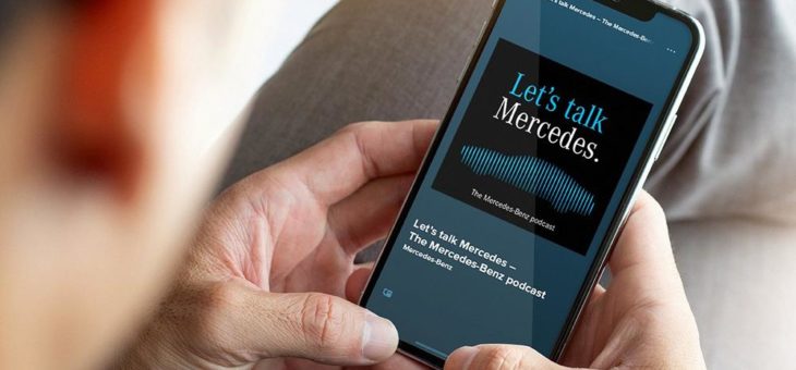 Let’s talk Mercedes – Der neue Podcast liefert Hintergründiges aus der Welt von Mercedes-Benz