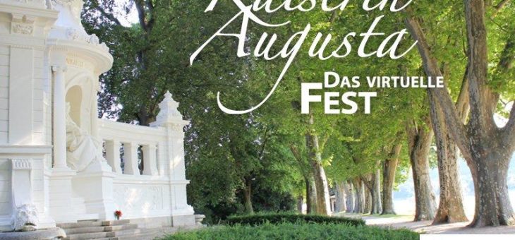 Kaiserin Augusta – das virtuelle Fest