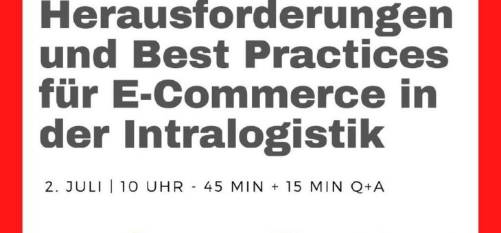 Webinar: Best Practices für Logistiker, mit einem extra Fokus auf E-Commerce