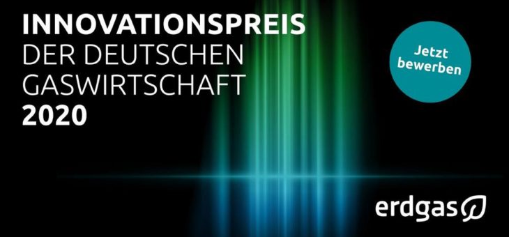 Ideen gesucht: Gaswirtschaft vergibt Innovationspreis 2020