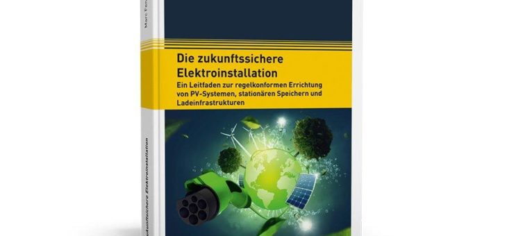 Installations-Fachwissen für PV-Systeme,  stationäre Speicher und Ladeinfrastrukturen