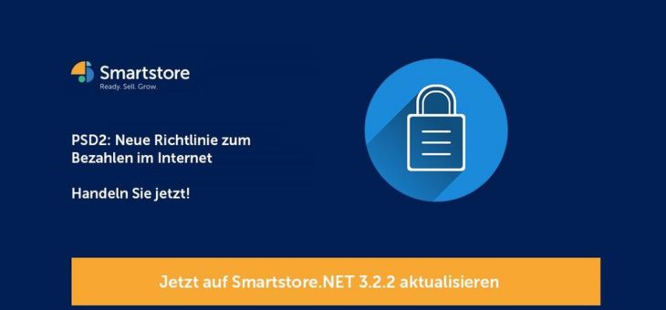 PSD2: Neue Richtlinie zum Bezahlen im Internet –   Was müssen Shopbetreiber beachten?