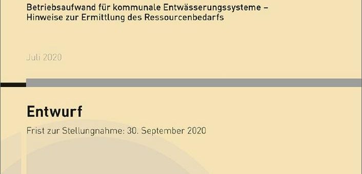 Betriebsaufwand für kommunale Entwässerungssysteme – Hinweise zur Ermittlung des Ressourcenbedarfs
