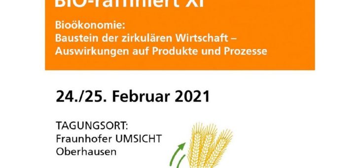 Bioökonomie: Baustein der zirkulären Wirtschaft – Chancen für Produkte und Prozesse