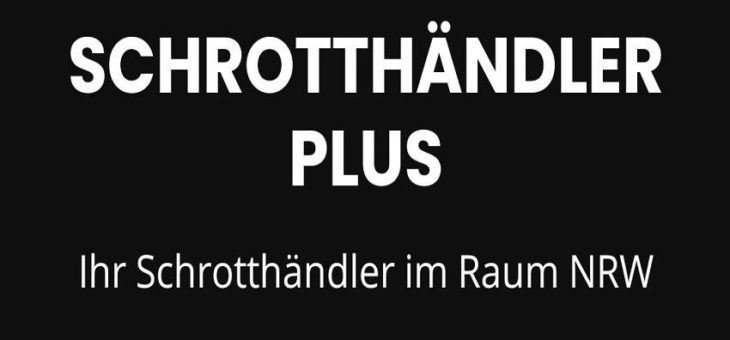 Schrottabholung in Lüdenscheid direkt vor Ort, immer in Ihrer Nähe!
