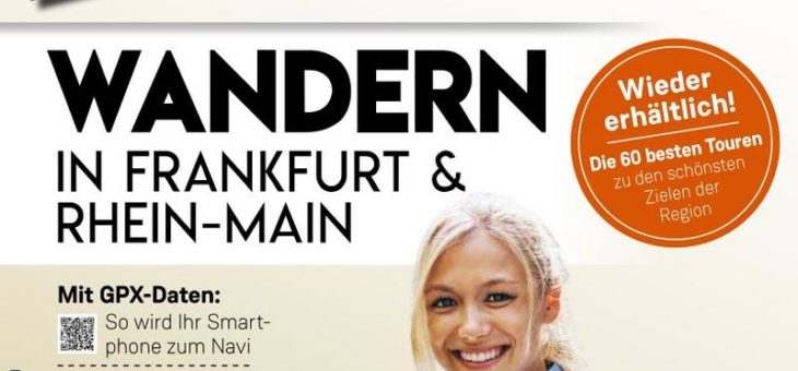 Endlich wieder erhältlich: WANDERN IN FRANKFURT & RHEIN-MAIN