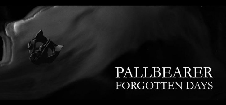 PALLBEARER – enthüllen alternative „Cinema“-Version des ‚Forgotten Days‘-Clips