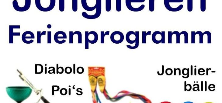Ferienprogramm JONGLIEREN im August 2020 bei der Jonglierschule München