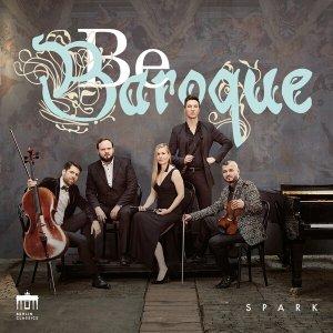 SPARK: Be Baroque – VÖ: 18. September 2020