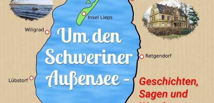 Ein Wander-, Geschichts-, Naturkunde- und Sagenbuch – EDITION digital legt Neuerscheinung „Um den Schweriner Außensee“ vor