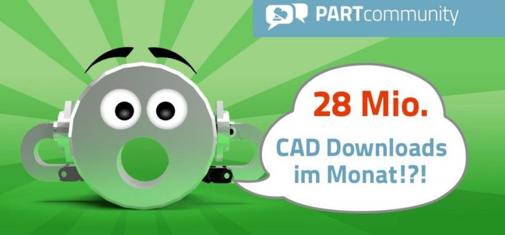 PARTcommunity erreicht über 28 Mio. CAD Modelle Downloads pro Monat