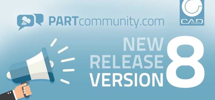 PARTcommunity Version 8 setzt Maßstäbe für den 3D CAD Modelle Download der Zukunft