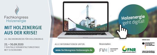 20. Fachkongress Holzenergie vom 22.-30.09.2020 – Holzenergie geht digital!