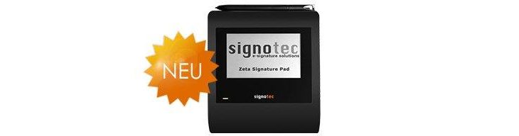 NEU: Das signotec Zeta