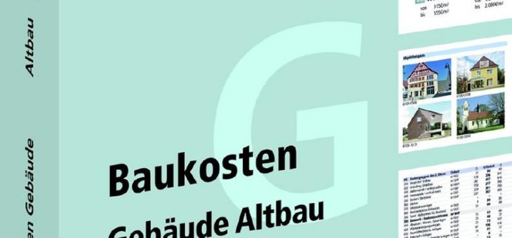 Jetzt für den Altbau nach neuer DIN 276 – BKI BAUKOSTEN 2020 für Erweiterungen, Umbauten, Modernisierungen und Instandsetzungen