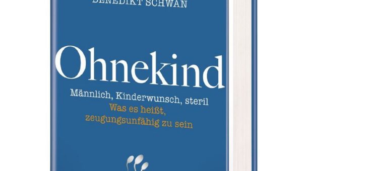 Neues Buch „Ohnekind“ (Heyne): „Wenn wir nicht handeln, sterben wir aus“