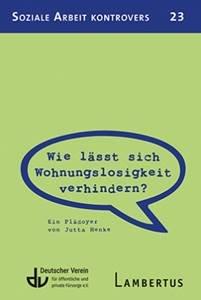 Wie lässt sich Wohnungslosigkeit verhindern?