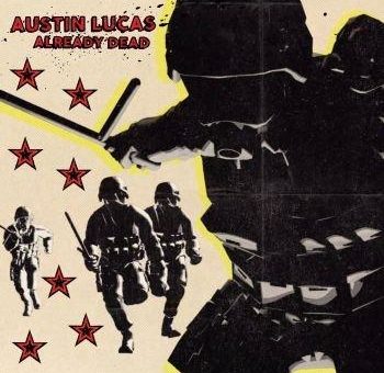 Austin Lucas (Indierock/Songwriter; USA) – Neues VIdeo:  „Already Dead“