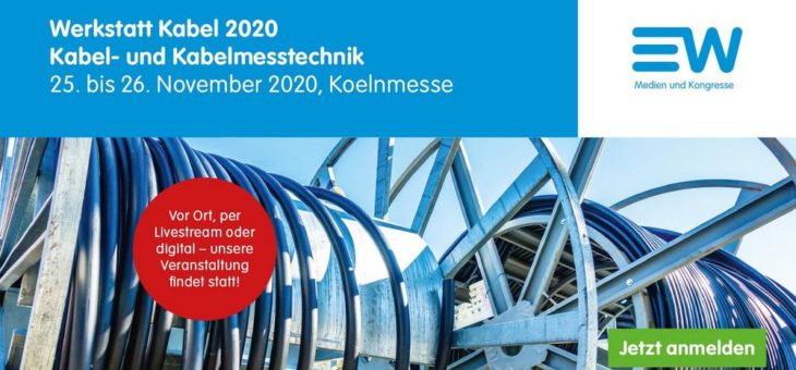 Werkstatt Kabel 2020 – Kabel- und Kabelmesstechnik