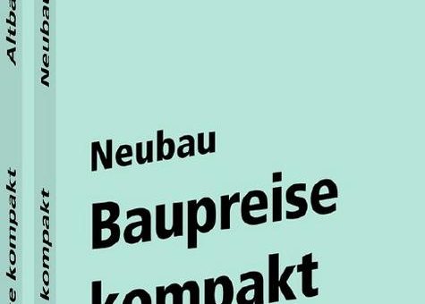 Neue statistische Baupreise 2021 für Neu- und Altbau