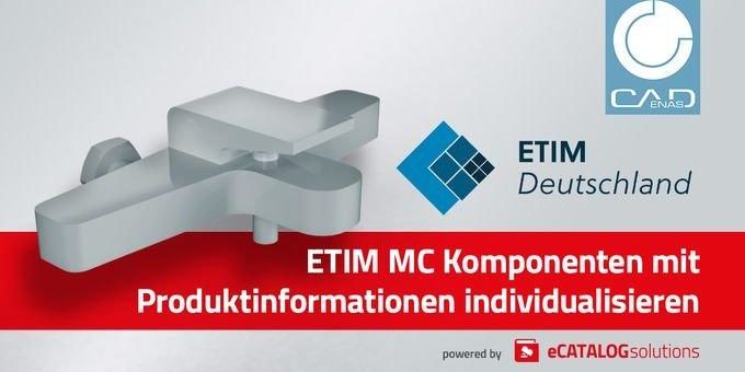 Wie Hersteller ihre ETIM MC (Modeling Class) mit CADENAS individualisieren