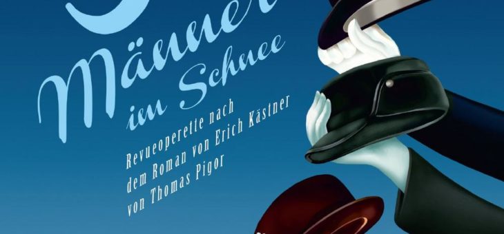 Am 2. Oktober erscheint die CD zur Revueoperette DREI MÄNNER IM SCHNEE
