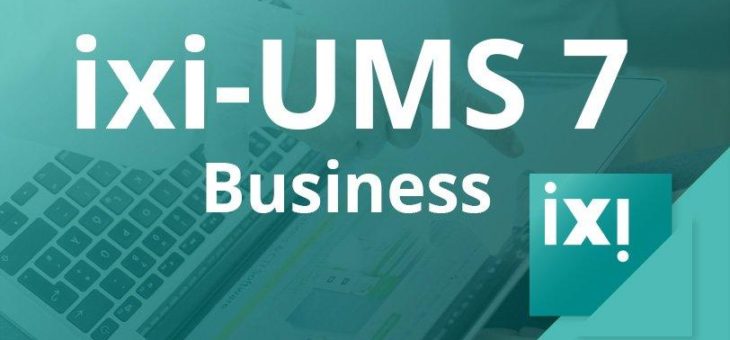 Unified Messaging Software ixi-UMS Business in neuer Version verfügbar