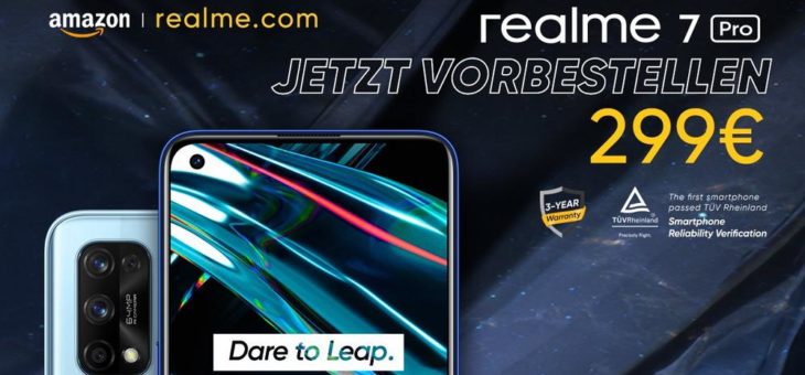 realme 7 Pro Vorbestellungen beginnen ab sofort