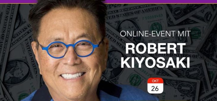Online-Event mit genialem Finanzguru Robert Kiyosaki
