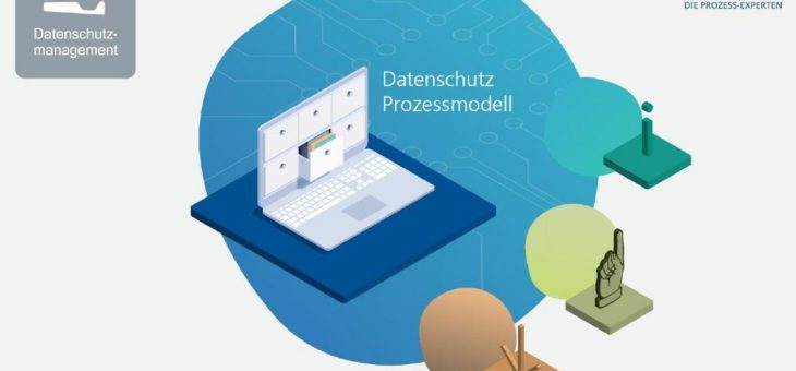 Prozessorientiertes Datenschutzmanagement