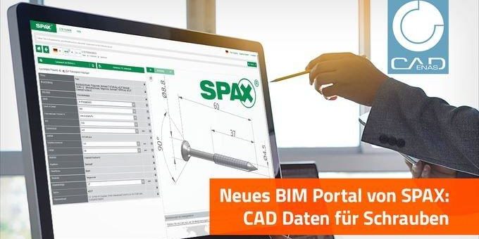 Jetzt neu: SPAX BIM Portal powered by CADENAS bietet CAD Daten von Schrauben