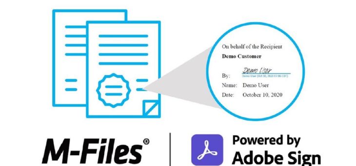 M-Files integriert Adobe Sign für einfache und sichere elektronische Unterschriften