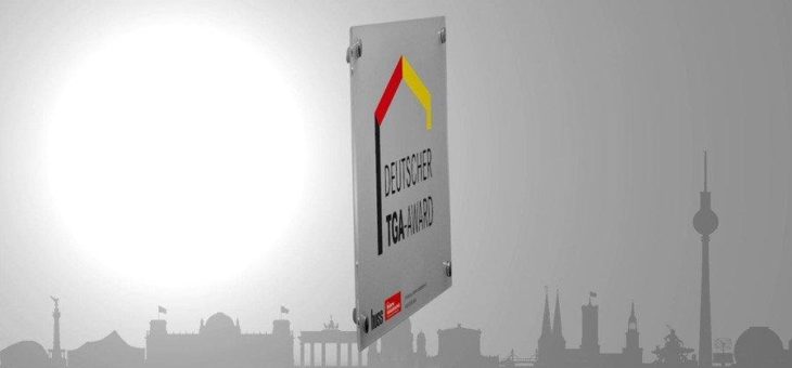Fachzeitschrift „Moderne Gebäudetechnik“ verleiht den DEUTSCHEN TGA-AWARD zum vierten Mal