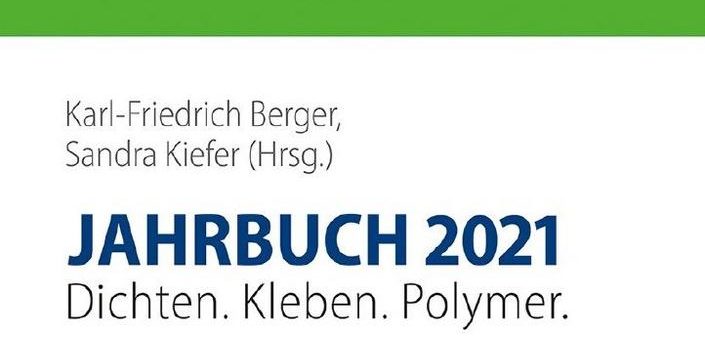 Neuerscheinung: JAHRBUCH Dichten. Kleben. Polymer. 2021 – erstmals neben Print auch als interaktives E-Book