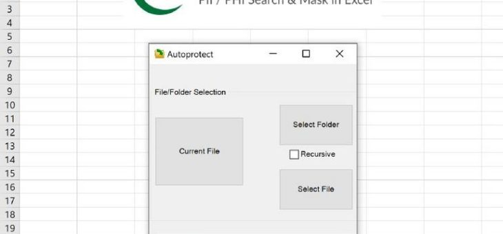 ❌ PII + PHI in Excel ❌ Sensible Daten in jeder XLS/X-Datei im Netzwerk scannen + automatisch in Excel maskieren ❗