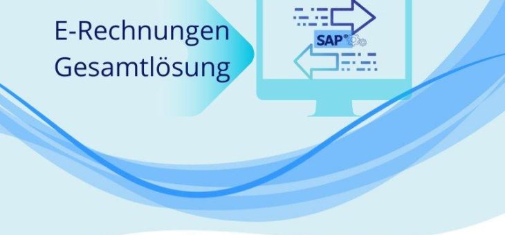 e-Invoicing: das Komplettangebot für Rechnungserzeugung, Rechnungsversand und Rechnungsverarbeitung in SAP ERP und SAP S/4HANA