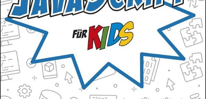 Neues Buch für den Programmier-Einstieg: JavaScript für Kids