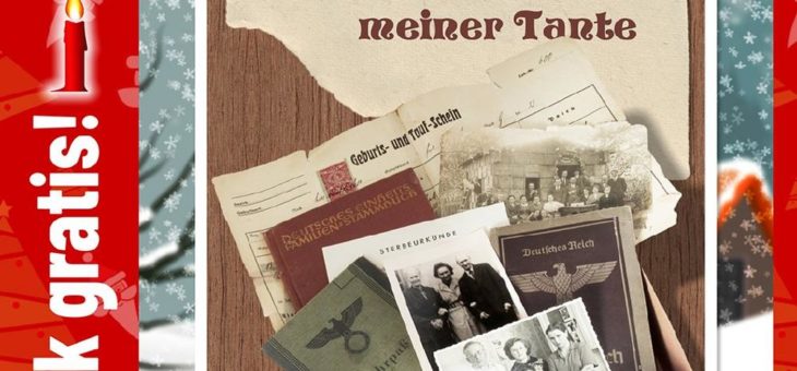 Adventskalender: „Die Papiere meiner Tante“ von Jürgen Borchert / Eine Nachforschung / Heute kostenlos
