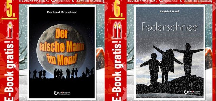 Adventskalender: „Der falsche Mann im Mond“ von Gerhard Branstner und „Federschnee  von Siegfried Maaß. Am Wochenende kostenlos