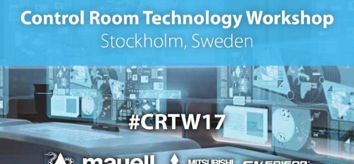 Control Room Technology Workshop wird in Stockholm erwartet
