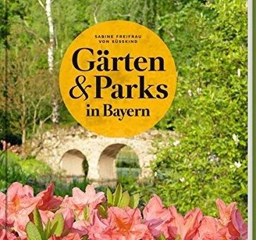 #RausindenGarten – eine neue Gartenkarte für den Süden Deutschlands!