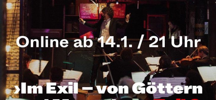 Filmpremiere >IM EXIL – VON GÖTTERN UND MENSCHEN< Teil III am 14.1.