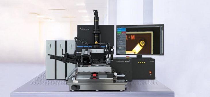 Finetech präsentiert Sub-Micron Bonder FINEPLACER® lambda 2