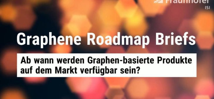 Neue Studie prognostiziert erste Massenprodukte auf Graphen-Basis ab 2025