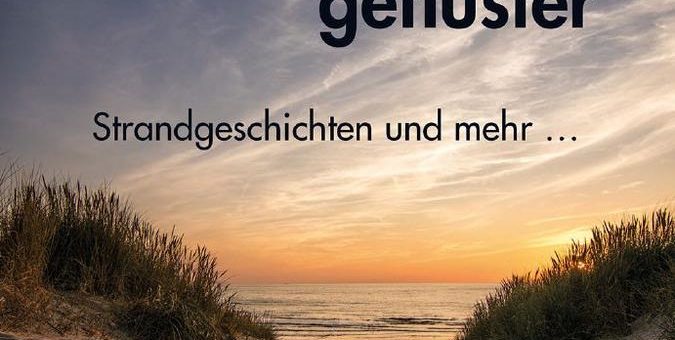 Rügen, Ostsee: Strand und Wellen in Kurzgeschichten und Elfchen