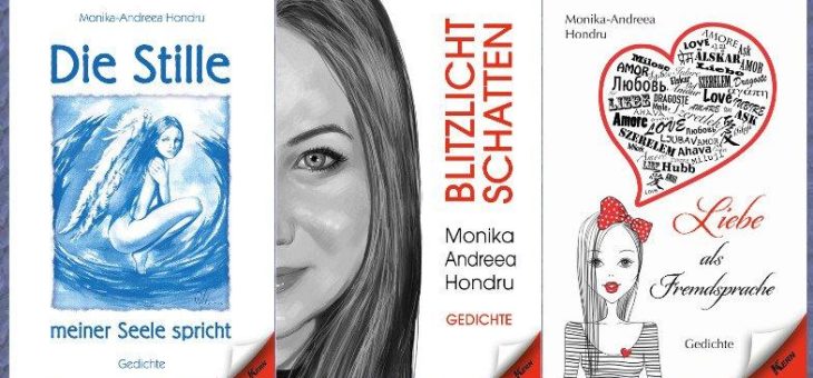Buchtipp: Tiefe Gefühle und immer neue Facetten des Lebens von der rumänisch-deutschen Lyrikerin Monika-Andreea Hondru