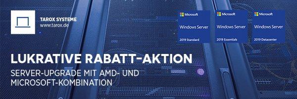 Lukrative Rabatt-Aktion: TAROX bietet Server-Upgrade mit AMD- und Microsoft-Kombination